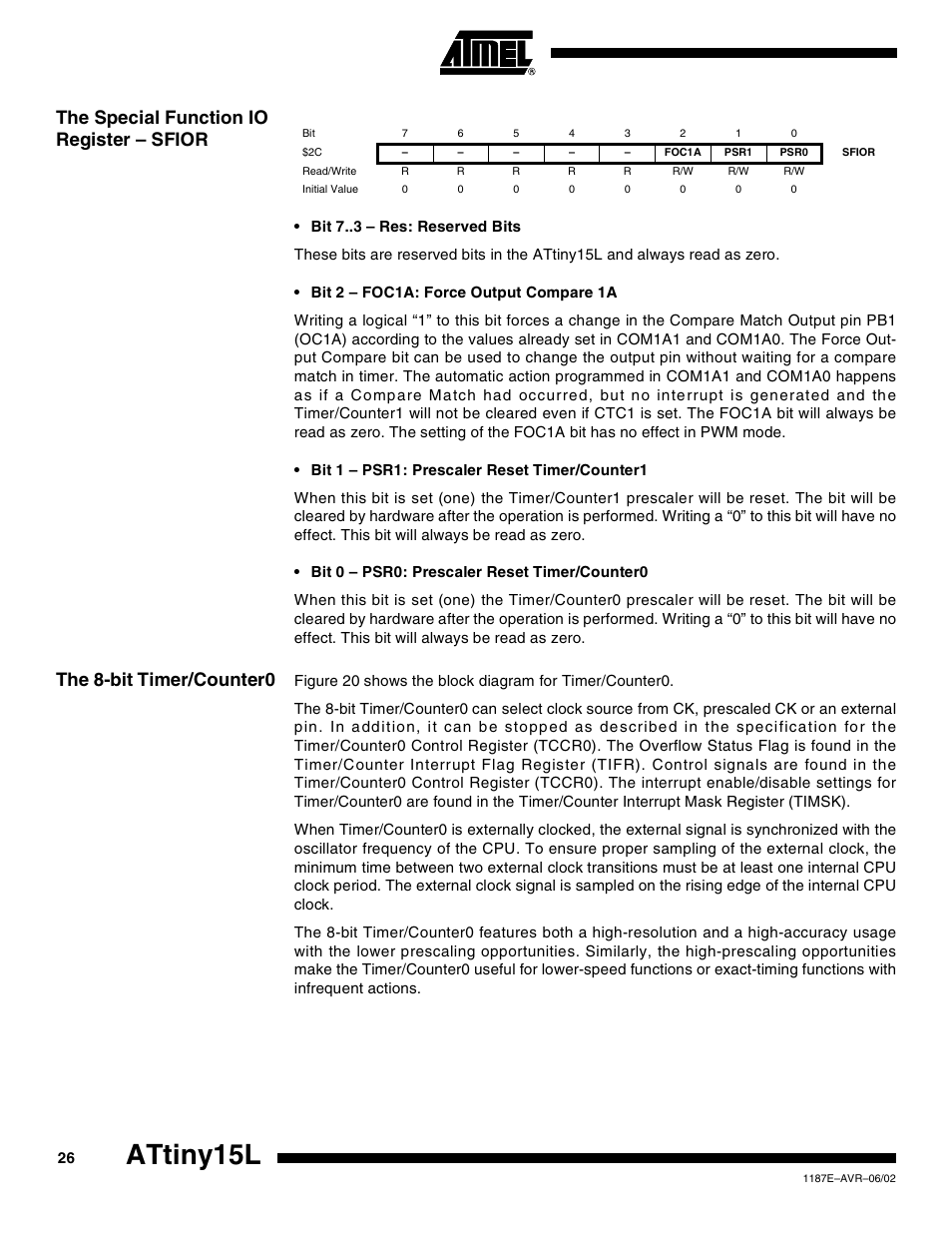 The special function io register – sfior, The 8-bit timer/counter0, Attiny15l | Rainbow Electronics ATtiny15L User Manual | Page 26 / 83