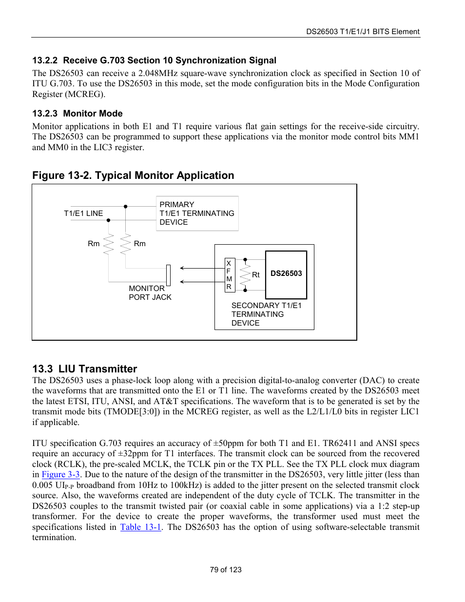 Receive g.703 section 10 synchronization signal, Monitor mode, Liu transmitter | Liu t, Ransmitter, Figure 13-2. typical monitor application, 3 liu transmitter | Rainbow Electronics DS26503 User Manual | Page 79 / 123