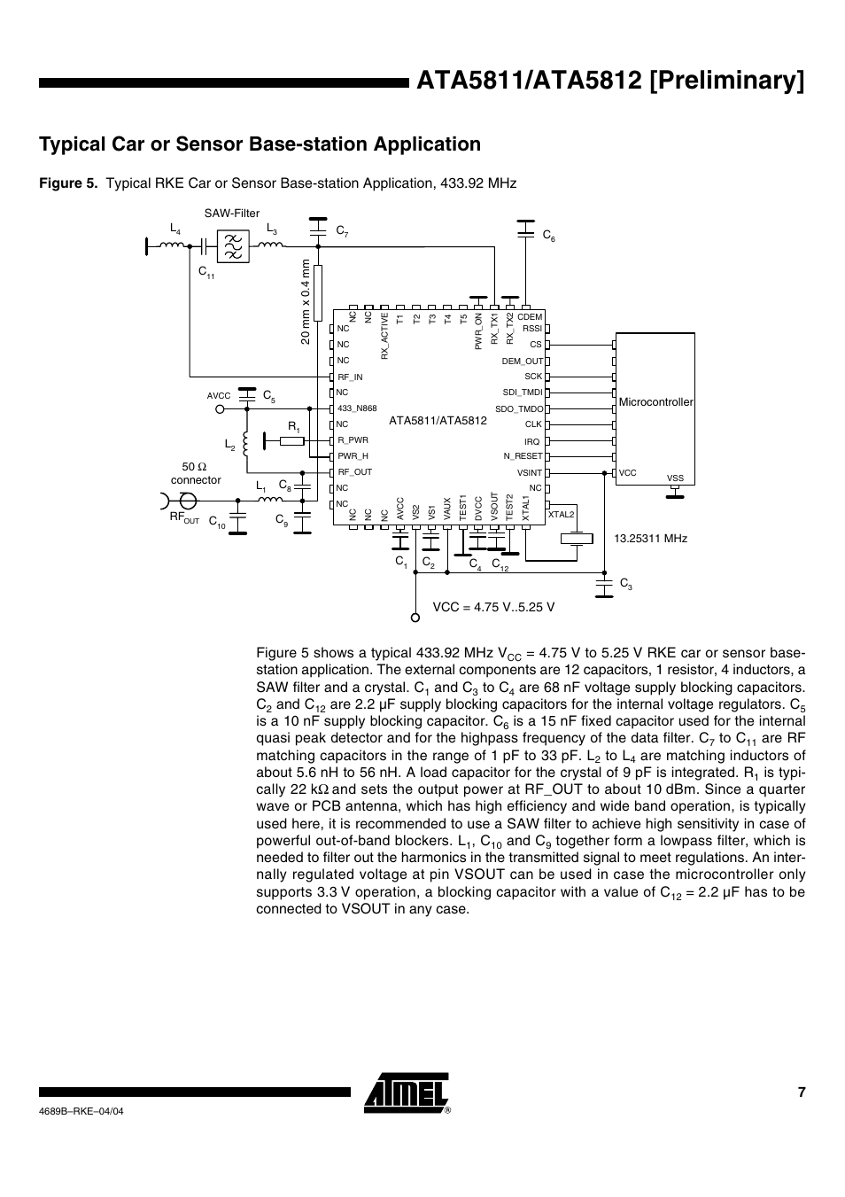 Typical car or sensor base-station application, And c, Are 68 nf voltage supply blocking capacitors. c | Is a 10 nf supply blocking capacitor. c, 2 µf has to be connected to vsout in any case | Rainbow Electronics ATA5812 User Manual | Page 7 / 90