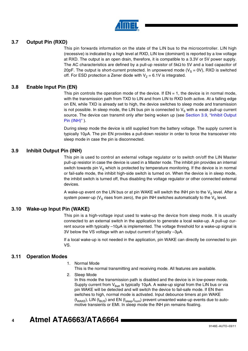 7 output pin (rxd), 8 enable input pin (en), 9 inhibit output pin (inh) | 10 wake-up input pin (wake), 11 operation modes | Rainbow Electronics ATA6664 User Manual | Page 4 / 20