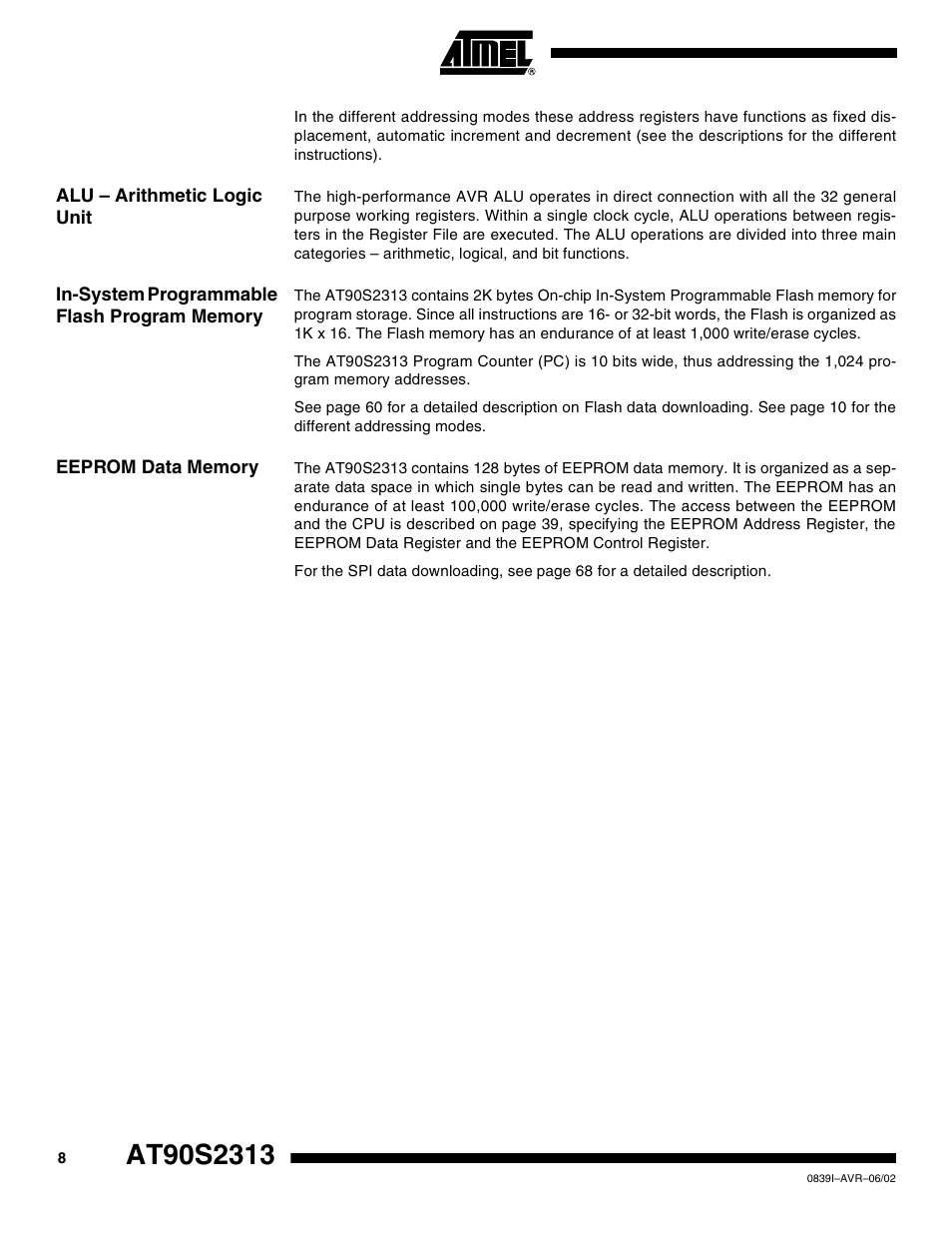 Alu – arithmetic logic unit, In-system programmable flash program memory, Eeprom data memory | Rainbow Electronics AT90S2313 User Manual | Page 8 / 92