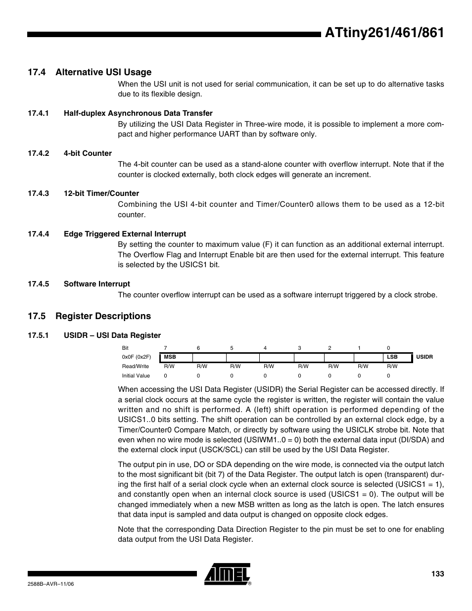 4 alternative usi usage, 1 half-duplex asynchronous data transfer, 2 4-bit counter | 3 12-bit timer/counter, 4 edge triggered external interrupt, 5 software interrupt, 5 register descriptions, 1 usidr - usi data register | Rainbow Electronics ATtiny861_V User Manual | Page 133 / 236