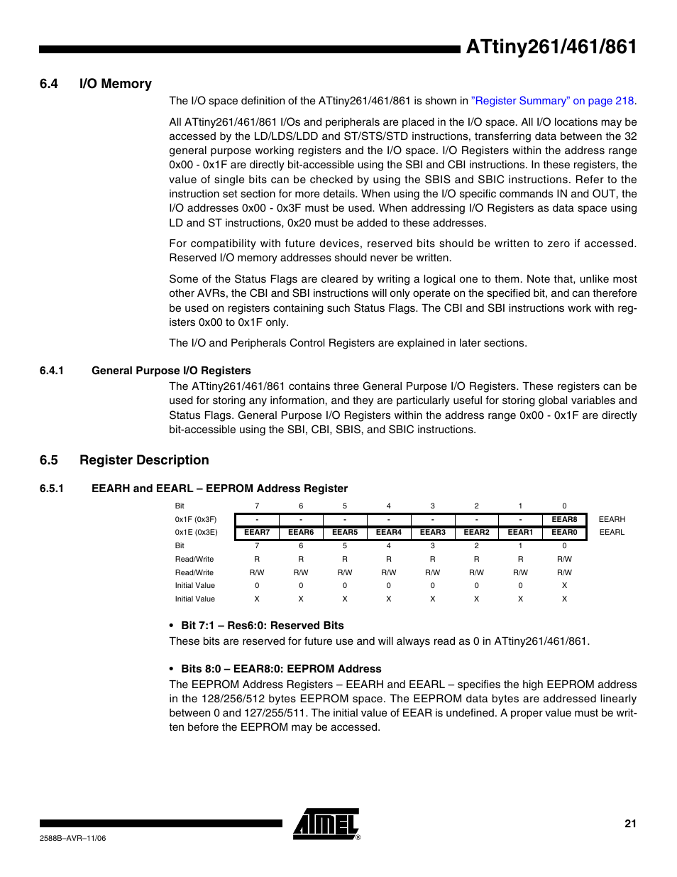 4 i/o memory, 1 general purpose i/o registers, 5 register description | 1 eearh and eearl - eeprom address register | Rainbow Electronics ATtiny861_V User Manual | Page 21 / 236