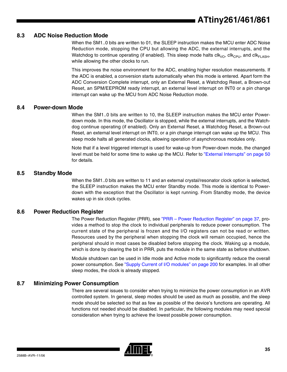 3 adc noise reduction mode, 4 power-down mode, 5 standby mode | 6 power reduction register, 7 minimizing power consumption | Rainbow Electronics ATtiny861_V User Manual | Page 35 / 236