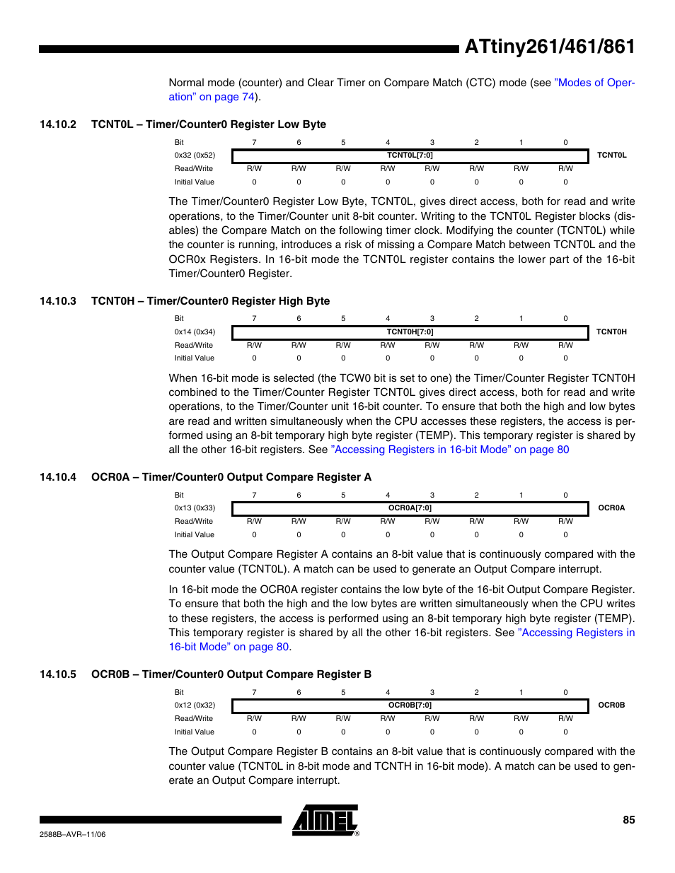 2 tcnt0l - timer/counter0 register low byte, 3 tcnt0h - timer/counter0 register high byte, 4 ocr0a - timer/counter0 output compare register a | 5 ocr0b - timer/counter0 output compare register b | Rainbow Electronics ATtiny861_V User Manual | Page 85 / 236
