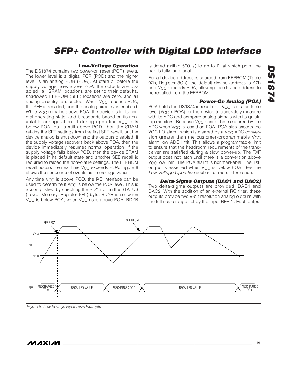 Low-voltage operation, Power-on analog (poa), Delta-sigma outputs (dac1 an | Delta-sigma outputs (dac1 and dac2), Figure 8. low-voltage hysteresis example, Ds1874, Sfp+ controller with digital ldd interface | Rainbow Electronics DS1874 User Manual | Page 19 / 88