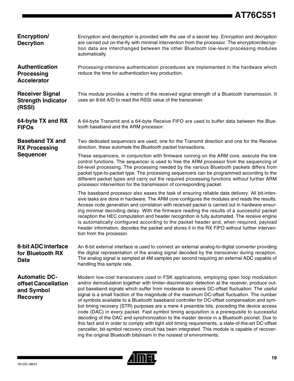 Encryption/ decrytion, Authentication processing accelerator, Receiver signal strength indicator (rssi) | Byte tx and rx fifos, Baseband tx and rx processing sequencer, Bit adc interface for bluetooth rx data | Rainbow Electronics AT76C551 User Manual | Page 19 / 77