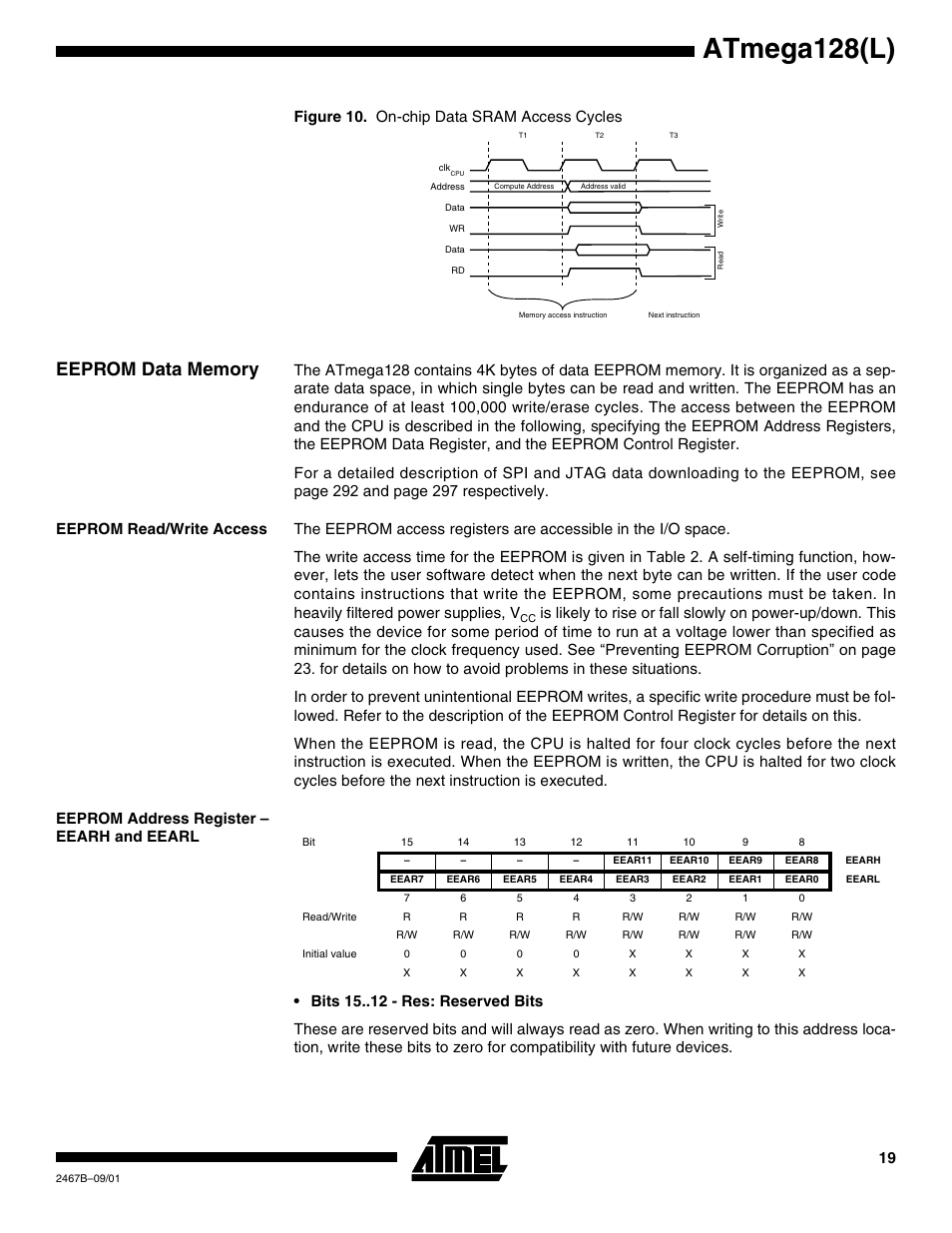 Eeprom data memory, Eeprom read/write access, Eeprom address register – eearh and eearl | Atmega128(l), Figure 10. on-chip data sram access cycles | Rainbow Electronics ATmega128L User Manual | Page 19 / 331