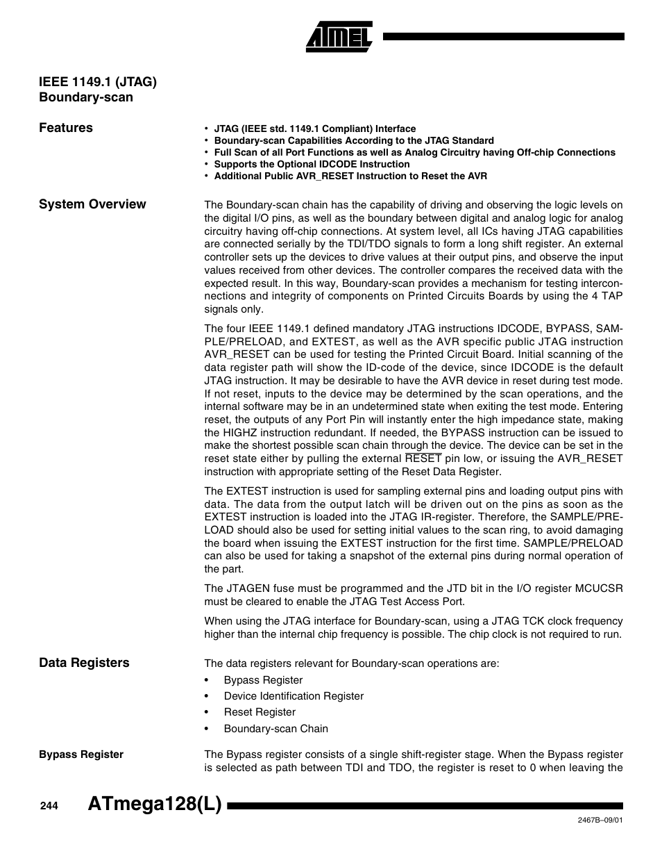 Ieee 1149.1 (jtag) boundary-scan, Features, System overview | Data registers, Bypass register, Ieee, Ieee 1149.1 (jtag), Atmega128(l) | Rainbow Electronics ATmega128L User Manual | Page 244 / 331