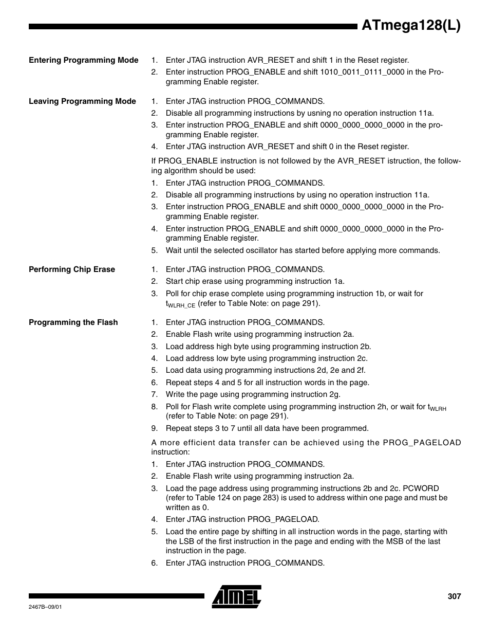 Entering programming mode, Leaving programming mode, Performing chip erase | Programming the flash, Atmega128(l) | Rainbow Electronics ATmega128L User Manual | Page 307 / 331