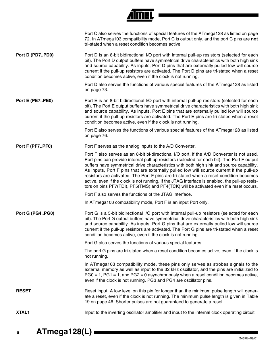Port d (pd7..pd0), Port e (pe7..pe0), Port f (pf7..pf0) | Port g (pg4..pg0), Reset, Xtal1, Atmega128(l) | Rainbow Electronics ATmega128L User Manual | Page 6 / 331