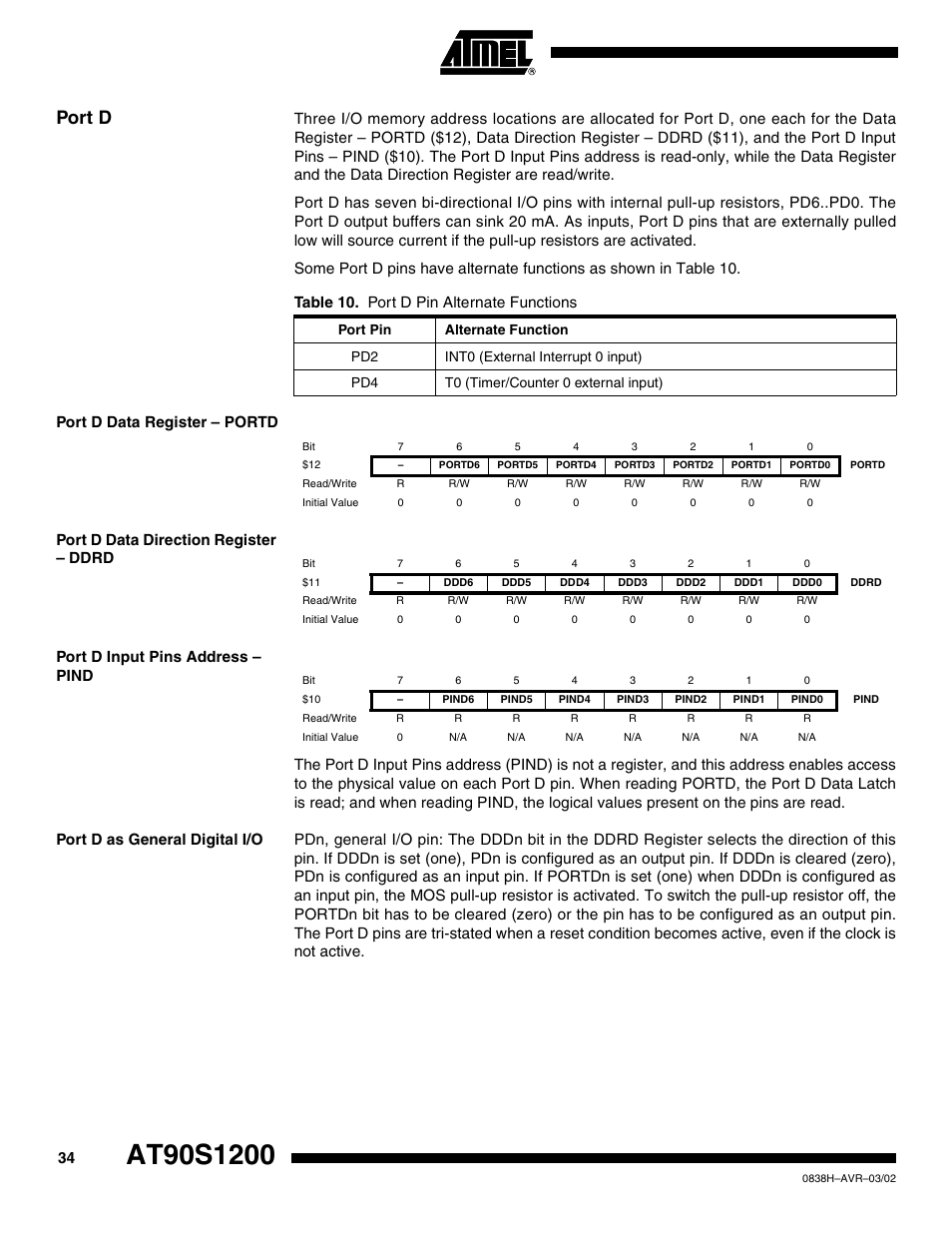 Port d, Port d data register – portd, Port d data direction register – ddrd | Port d input pins address – pind, Port d as general digital i/o | Rainbow Electronics AT90S1200 User Manual | Page 34 / 71