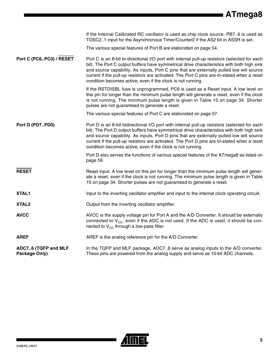 Port c (pc6..pc0) / reset, Port d (pd7..pd0), Reset | Xtal1, Xtal2, Avcc, Aref, Adc7 (tqfp and mlf package only), Atmega8 | Rainbow Electronics ATmega8L User Manual | Page 5 / 15