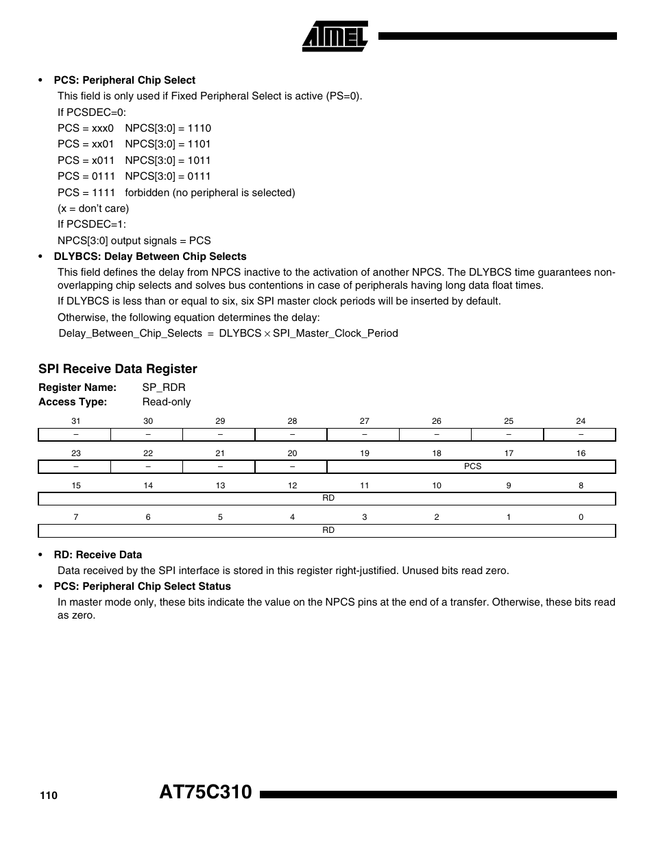 Spi receive data register | Rainbow Electronics AT75C310 User Manual | Page 110 / 132