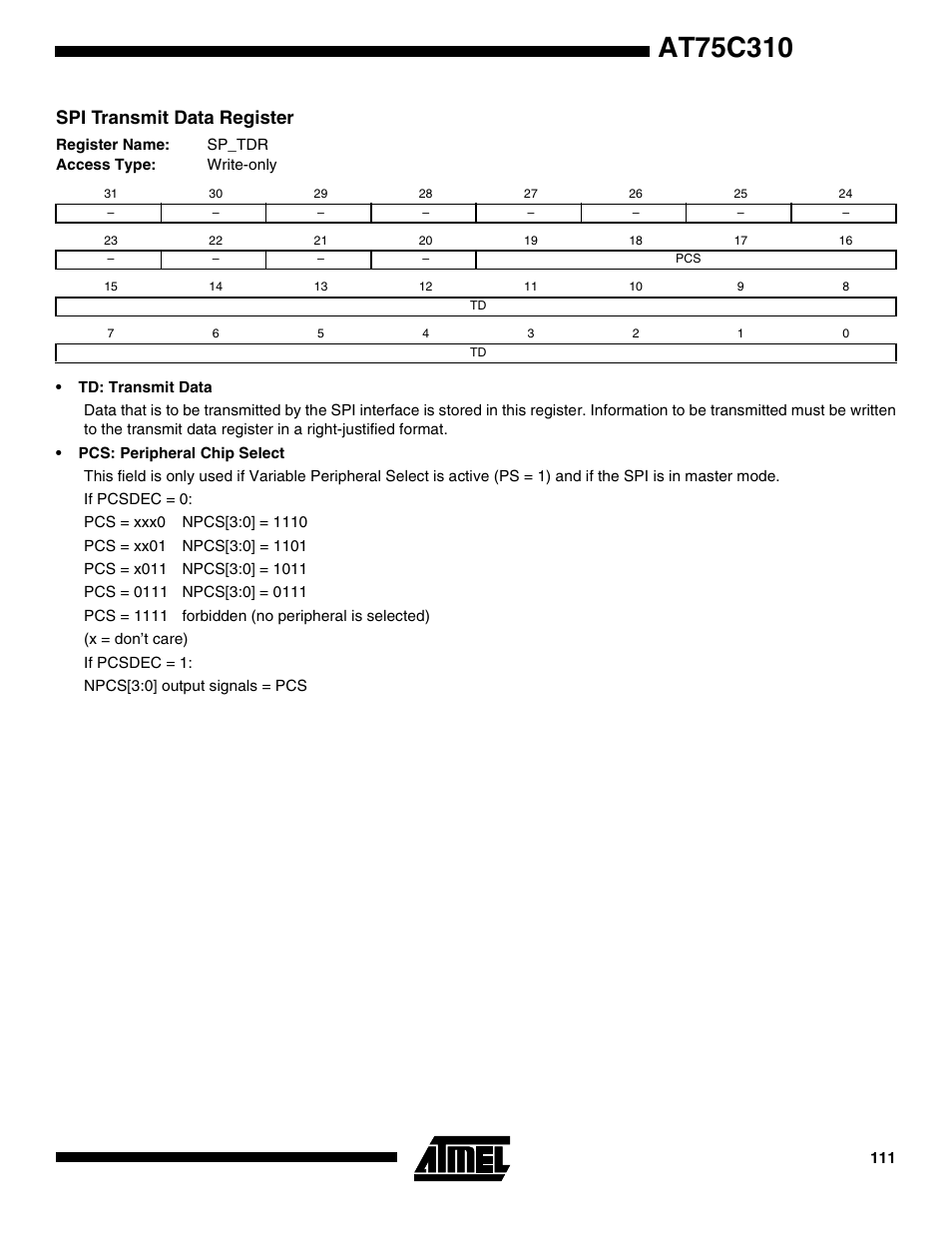 Spi transmit data register | Rainbow Electronics AT75C310 User Manual | Page 111 / 132