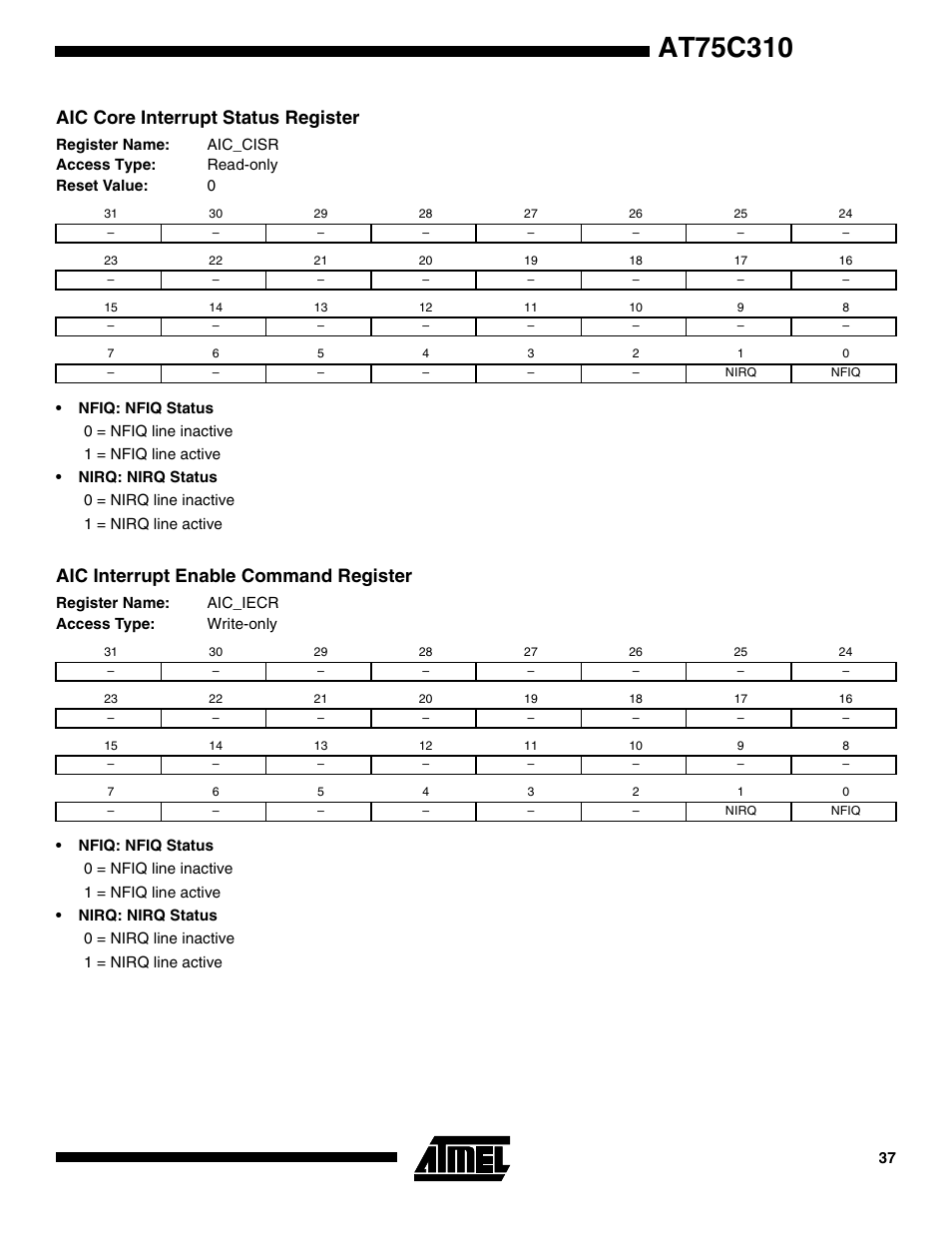 Aic core interrupt status register, Aic interrupt enable command register | Rainbow Electronics AT75C310 User Manual | Page 37 / 132
