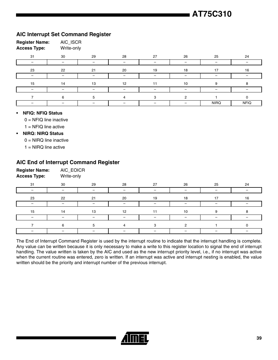 Aic interrupt set command register, Aic end of interrupt command register | Rainbow Electronics AT75C310 User Manual | Page 39 / 132
