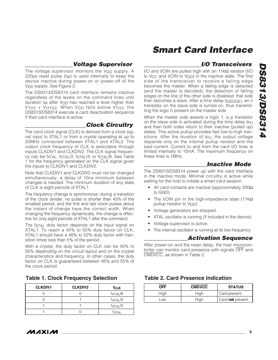 Voltage supervisor, Clock circuitry, I/o transceivers | Inactive mode, Activation sequence, Table 1. clock frequency selection, Table 2. card presence indication | Rainbow Electronics DS8314 User Manual | Page 9 / 17