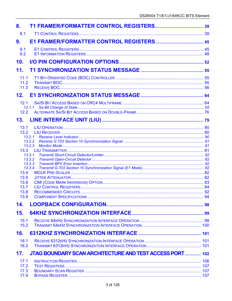 T1 framer/formatter control registers, E1 framer/formatter control registers, I/o pin configuration options | T1 synchronization status message, E1 synchronization status message, Line interface unit (liu), Loopback configuration, 64khz synchronization interface, 6312khz synchronization interface | Rainbow Electronics DS26504 User Manual | Page 3 / 128