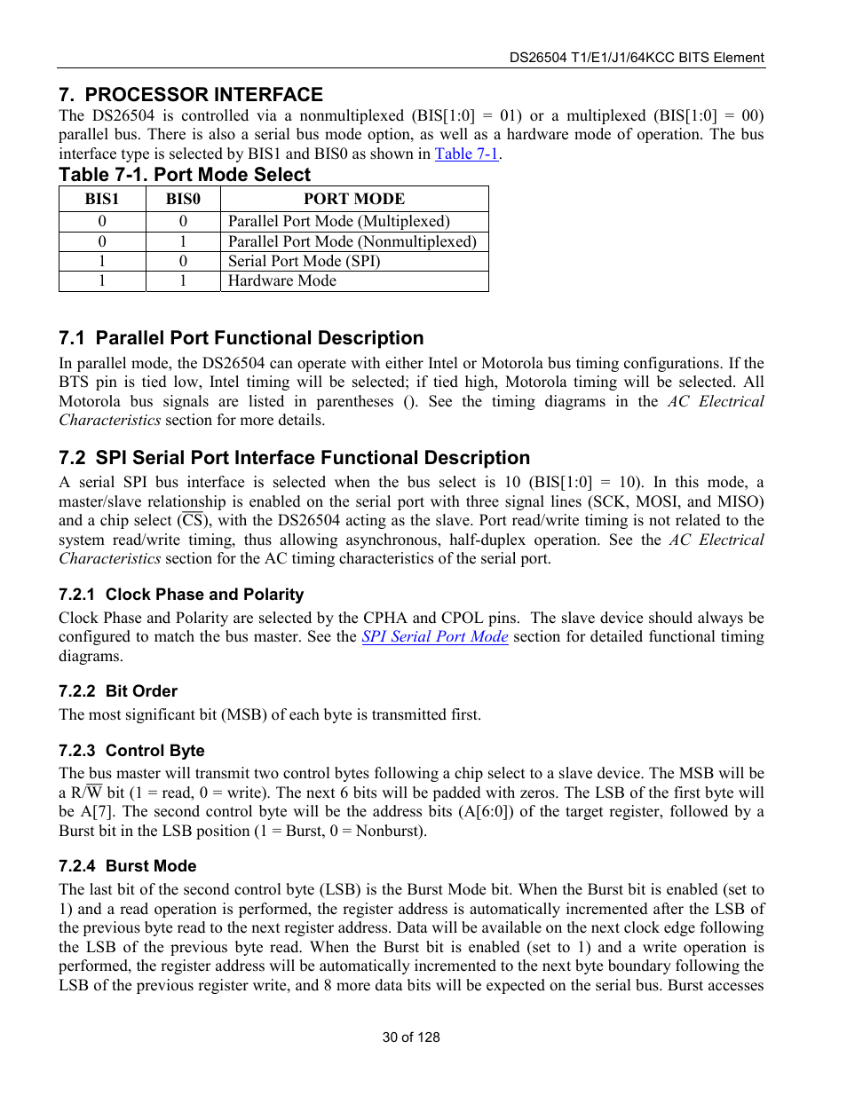 Processor interface, Parallel port functional description, Spi serial port interface functional description | Clock phase and polarity, Bit order, Control byte, Burst mode, Arallel, Unctional, Escription | Rainbow Electronics DS26504 User Manual | Page 30 / 128