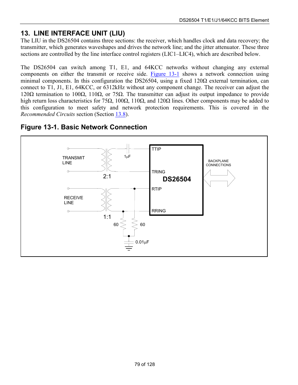 Line interface unit (liu), Figure 13-1. basic network connection | Rainbow Electronics DS26504 User Manual | Page 79 / 128