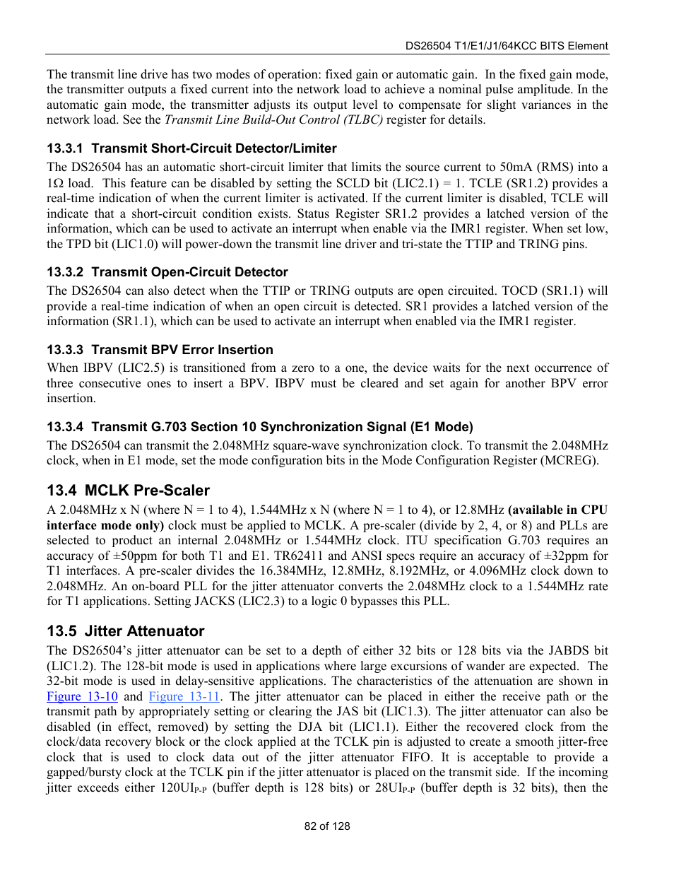 Transmit short-circuit detector/limiter, Transmit open-circuit detector, Transmit bpv error insertion | Mclk pre-scaler, Jitter attenuator, Mclk p, Caler, Itter, Ttenuator, 4 mclk pre-scaler | Rainbow Electronics DS26504 User Manual | Page 82 / 128