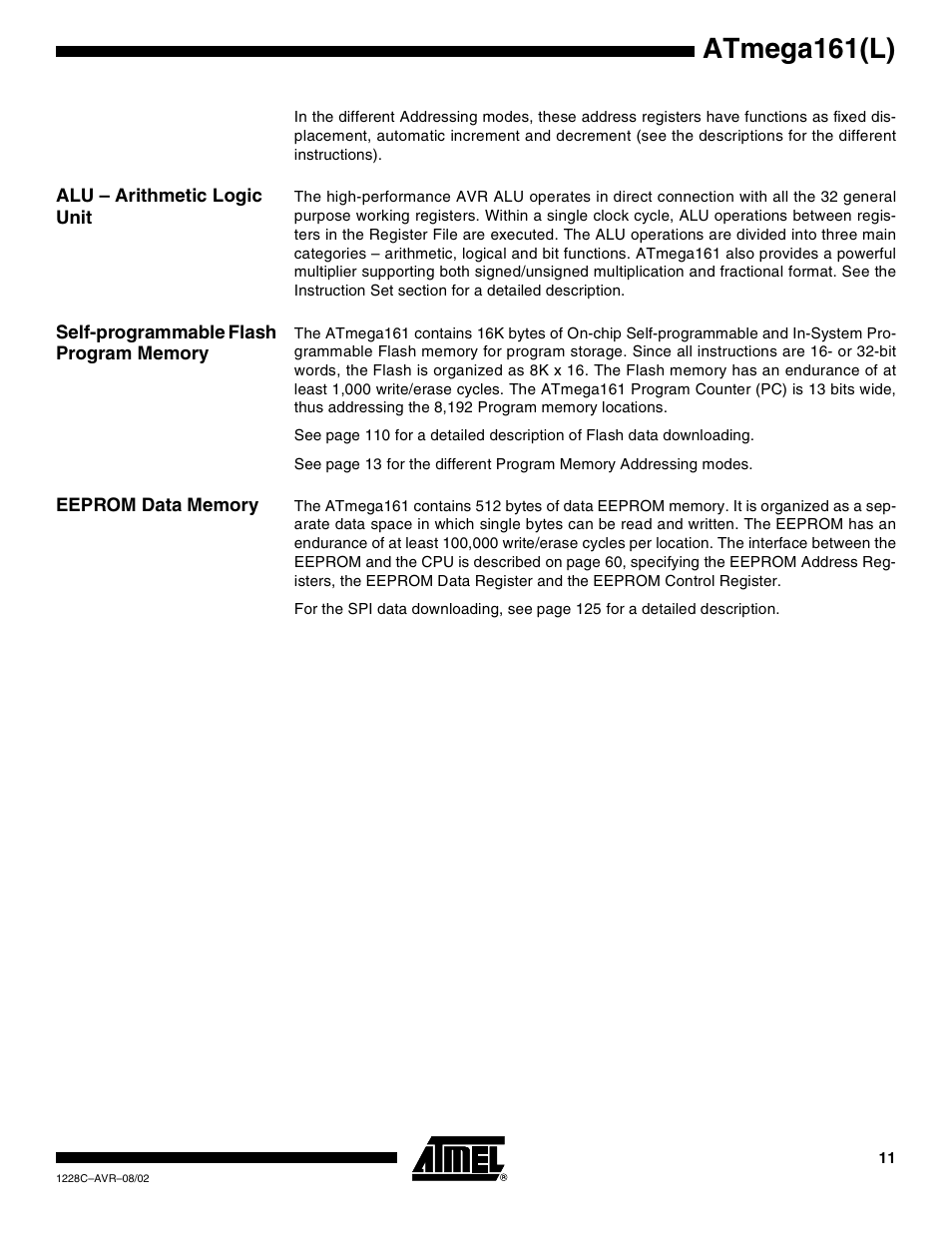 Alu – arithmetic logic unit, Self-programmable flash program memory, Eeprom data memory | Atmega161(l) | Rainbow Electronics ATmega161L User Manual | Page 11 / 159