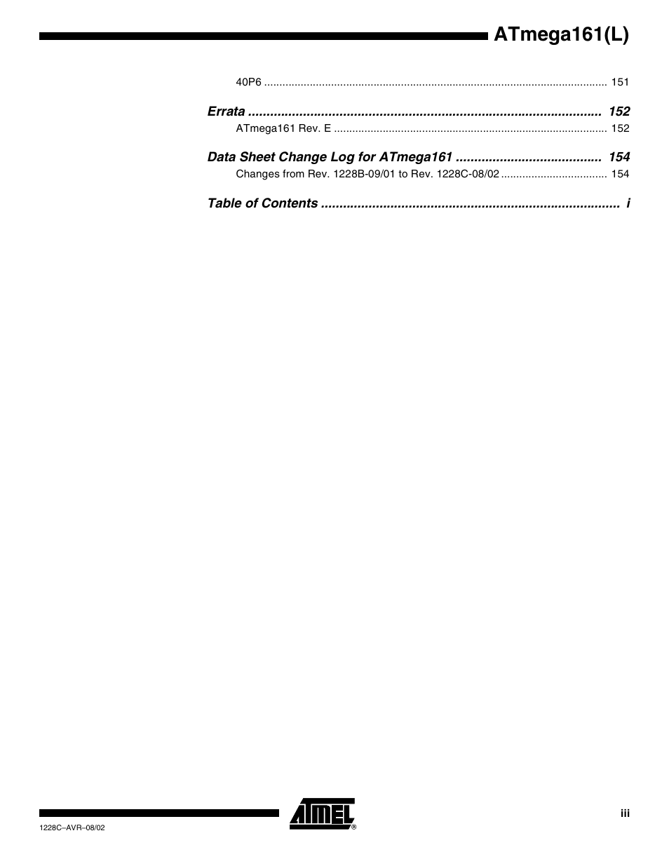 Atmega161(l) | Rainbow Electronics ATmega161L User Manual | Page 157 / 159