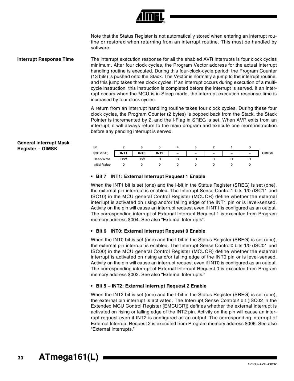 Interrupt response time, General interrupt mask register – gimsk, Atmega161(l) | Rainbow Electronics ATmega161L User Manual | Page 30 / 159