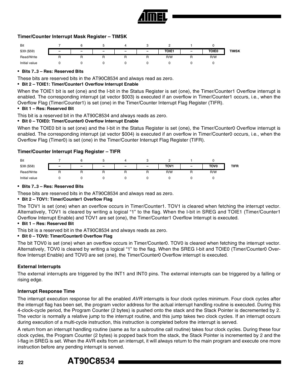 Timer/counter interrupt mask register – timsk, Timer/counter interrupt flag register – tifr, External interrupts | Interrupt response time, 22 timer/counter interrupt mask register – timsk | Rainbow Electronics AT90C8534 User Manual | Page 22 / 54