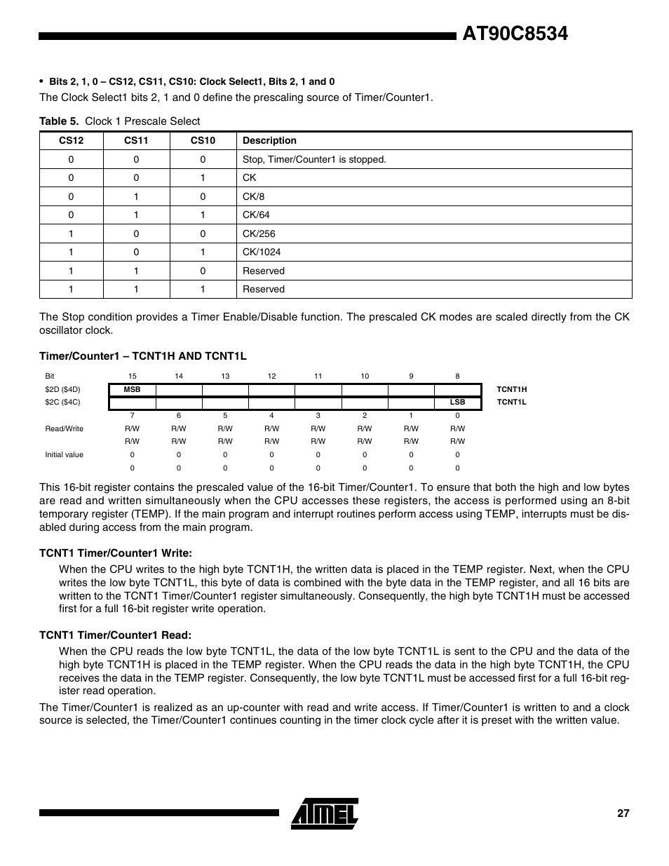 Timer/counter1 – tcnt1h and tcnt1l, Tcnt1 timer/counter1 write, Tcnt1 timer/counter1 read | Rainbow Electronics AT90C8534 User Manual | Page 27 / 54