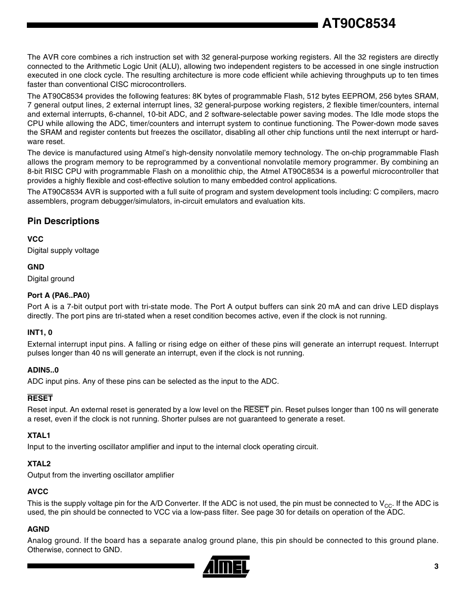 Pin descriptions, Port a (pa6..pa0), Int1, 0 | Adin5, Reset, Xtal1, Xtal2, Avcc, Agnd | Rainbow Electronics AT90C8534 User Manual | Page 3 / 54