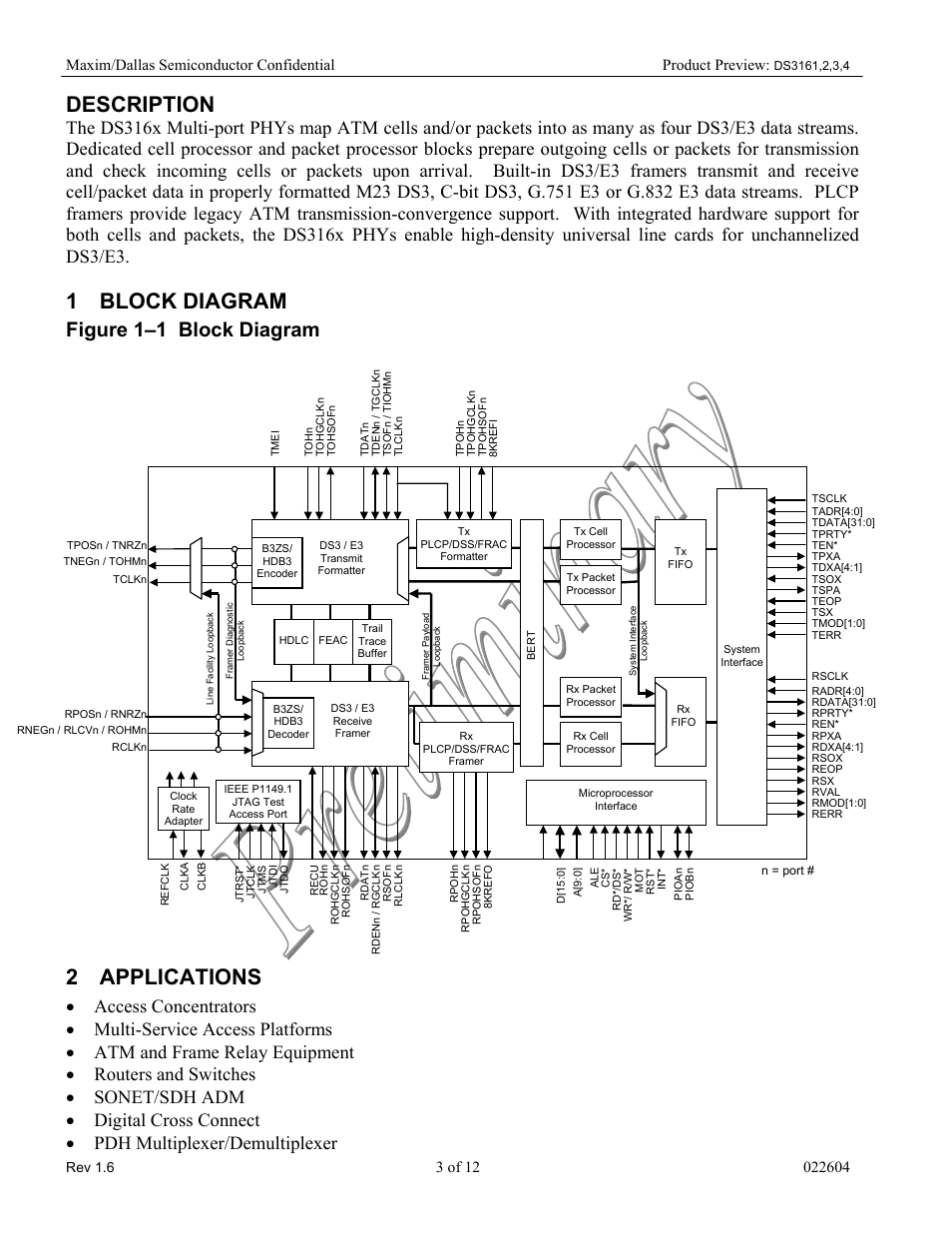 Description, Block diagram, Figure 1–1 block diagram | Applications, Access concentrators, Multi-service access platforms, Atm and frame relay equipment, Routers and switches, Sonet/sdh adm, Digital cross connect | Rainbow Electronics DS3164 User Manual | Page 3 / 12