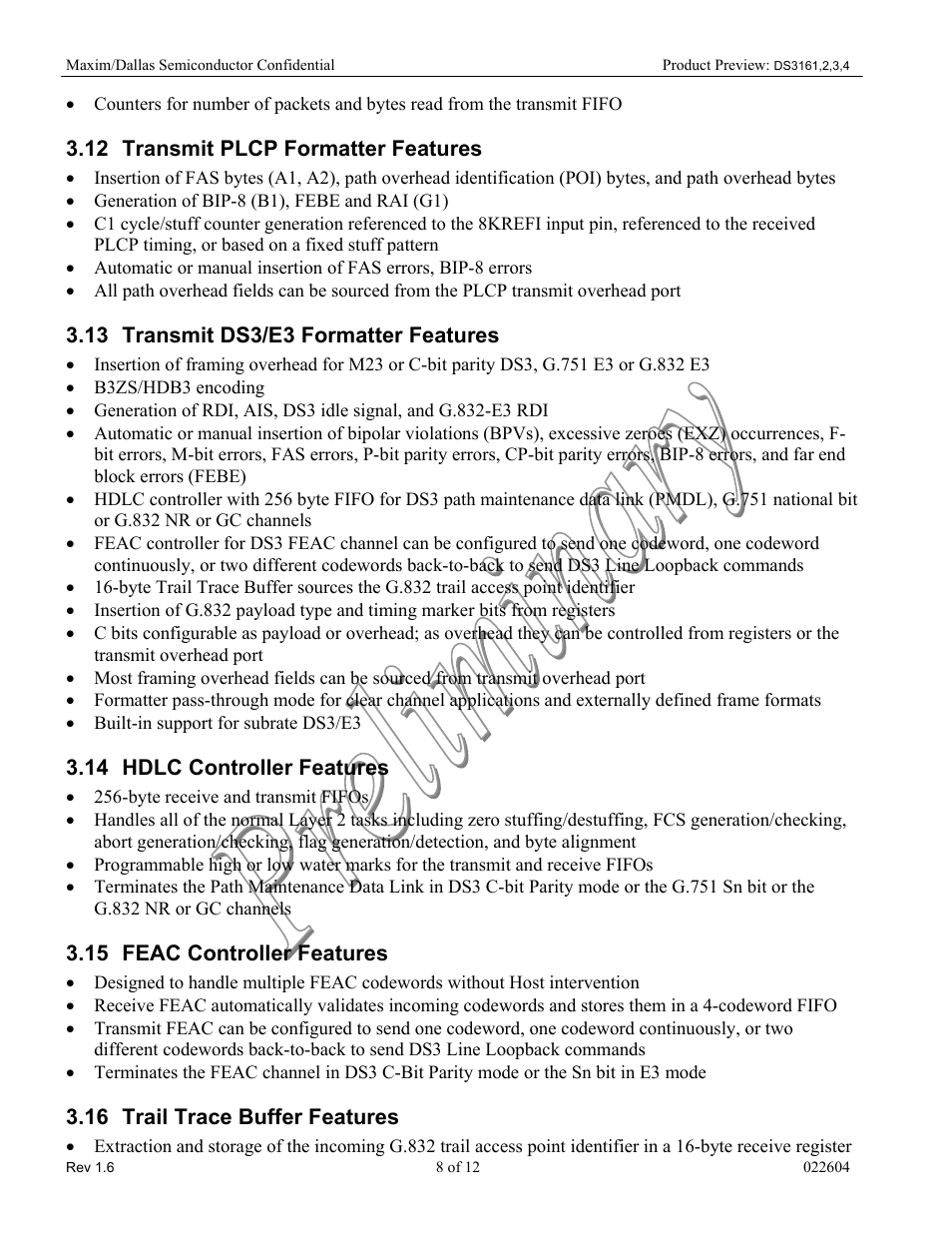 Transmit plcp formatter features, Generation of bip-8 (b1), febe and rai (g1), Transmit ds3/e3 formatter features | B3zs/hdb3 encoding, Built-in support for subrate ds3/e3, Hdlc controller features, Byte receive and transmit fifos, Feac controller features, Trail trace buffer features | Rainbow Electronics DS3164 User Manual | Page 8 / 12