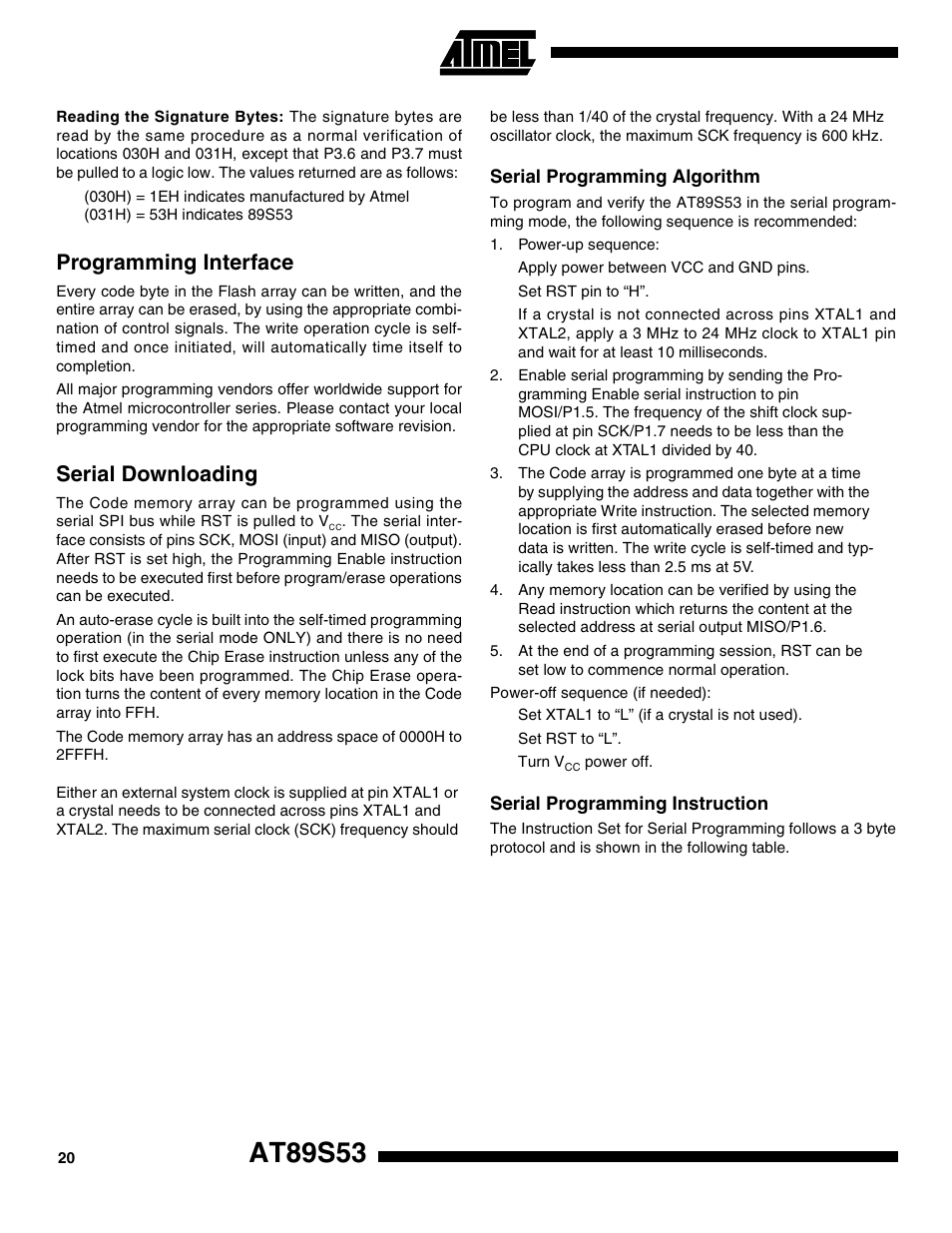 Programming interface, Serial downloading, Serial programming algorithm | Serial programming instruction, At89s53 | Rainbow Electronics AT89S53 User Manual | Page 20 / 33