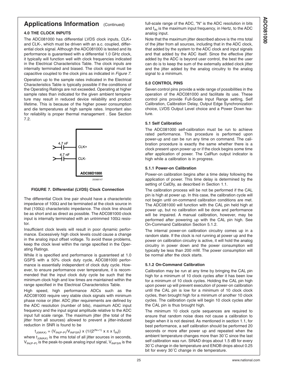 0 the clock inputs, Figure 7. differential (lvds) clock connection, 0 control pins | 1 self calibration, 1 power-on calibration, 2 on-command calibration, Applications information | Rainbow Electronics ADC081000 User Manual | Page 25 / 29