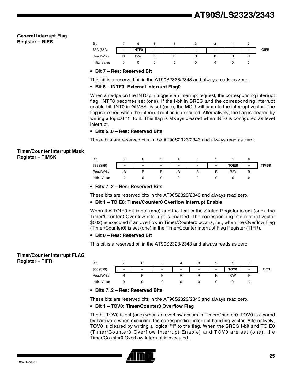 General interrupt flag register – gifr, Timer/counter interrupt mask register – timsk, Timer/counter interrupt flag register – tifr | Rainbow Electronics AT90LS2343 User Manual | Page 25 / 64