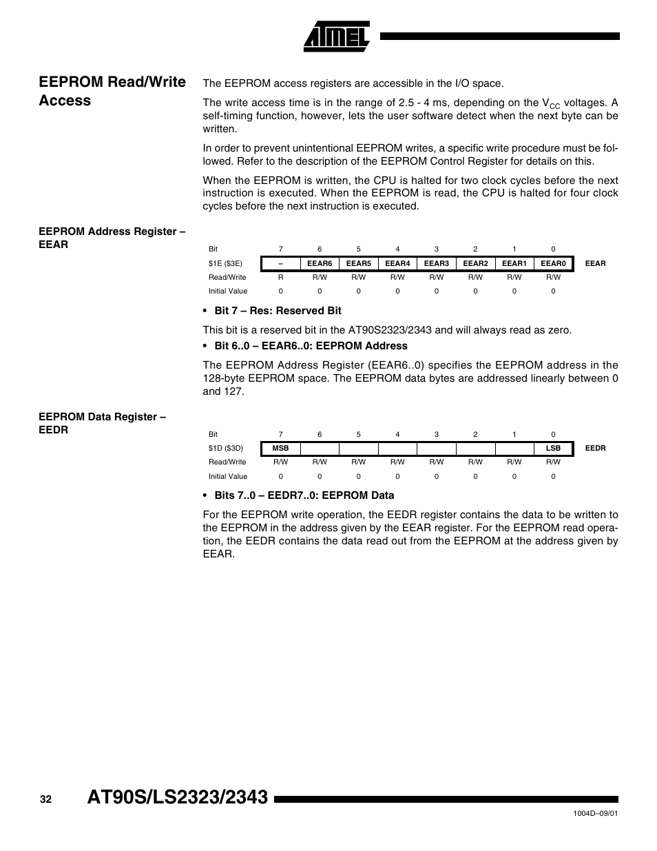 Eeprom read/write access, Eeprom address register – eear, Eeprom data register – eedr | Rainbow Electronics AT90LS2343 User Manual | Page 32 / 64