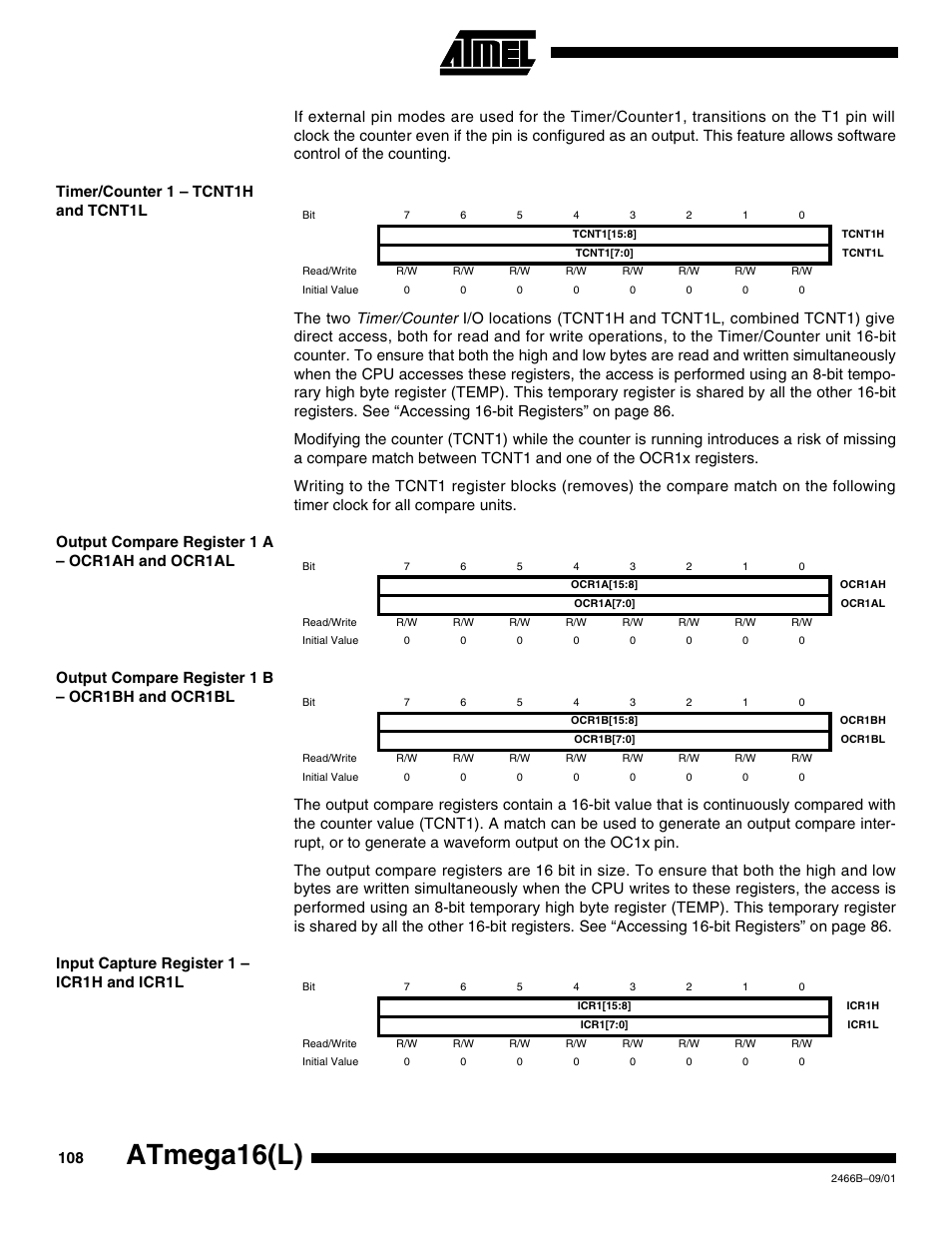 Timer/counter 1 – tcnt1h and tcnt1l, Output compare register 1 a – ocr1ah and ocr1al, Output compare register 1 b – ocr1bh and ocr1bl | Input capture register 1 – icr1h and icr1l, Atmega16(l) | Rainbow Electronics ATmega64L User Manual | Page 108 / 298