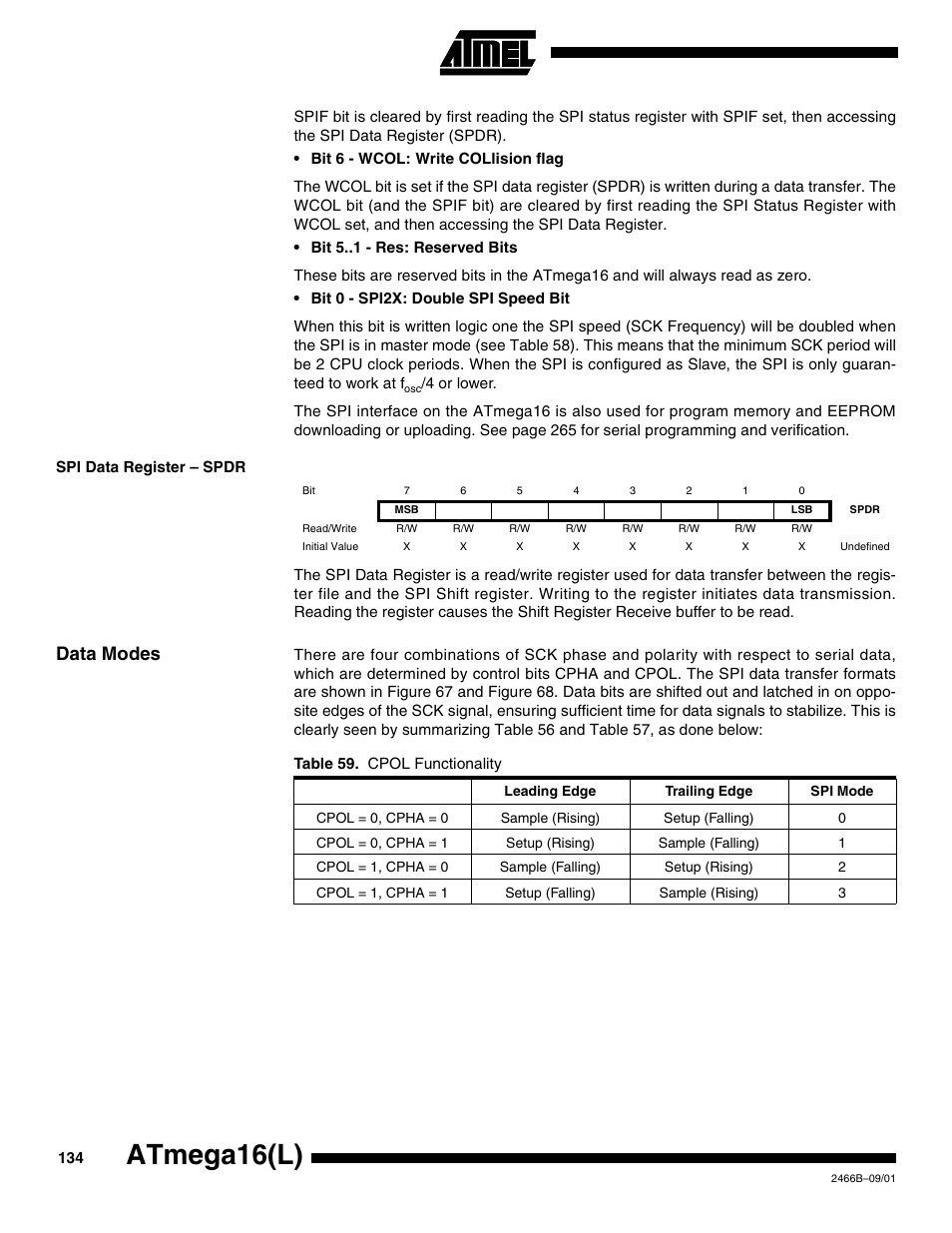 Spi data register – spdr, Data modes, Atmega16(l) | Rainbow Electronics ATmega64L User Manual | Page 134 / 298
