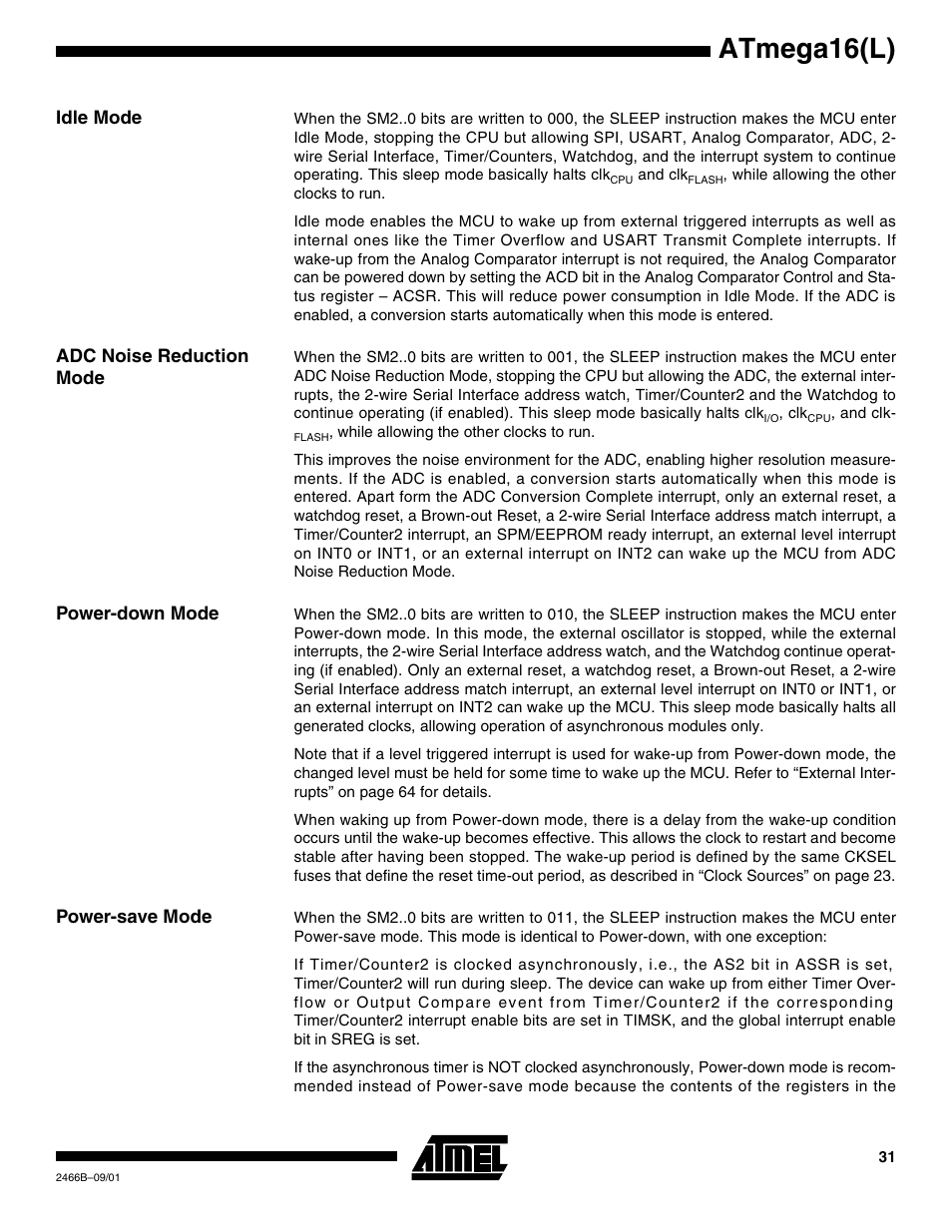 Idle mode, Adc noise reduction mode, Power-down mode | Power-save mode, Atmega16(l) | Rainbow Electronics ATmega64L User Manual | Page 31 / 298
