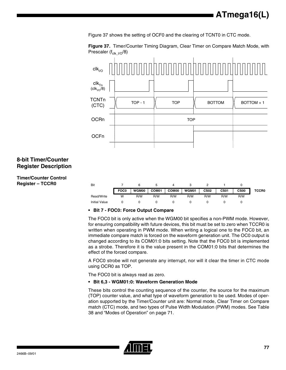 Bit timer/counter register description, Timer/counter control register – tccr0, Figure 37 | Atmega16(l) | Rainbow Electronics ATmega64L User Manual | Page 77 / 298