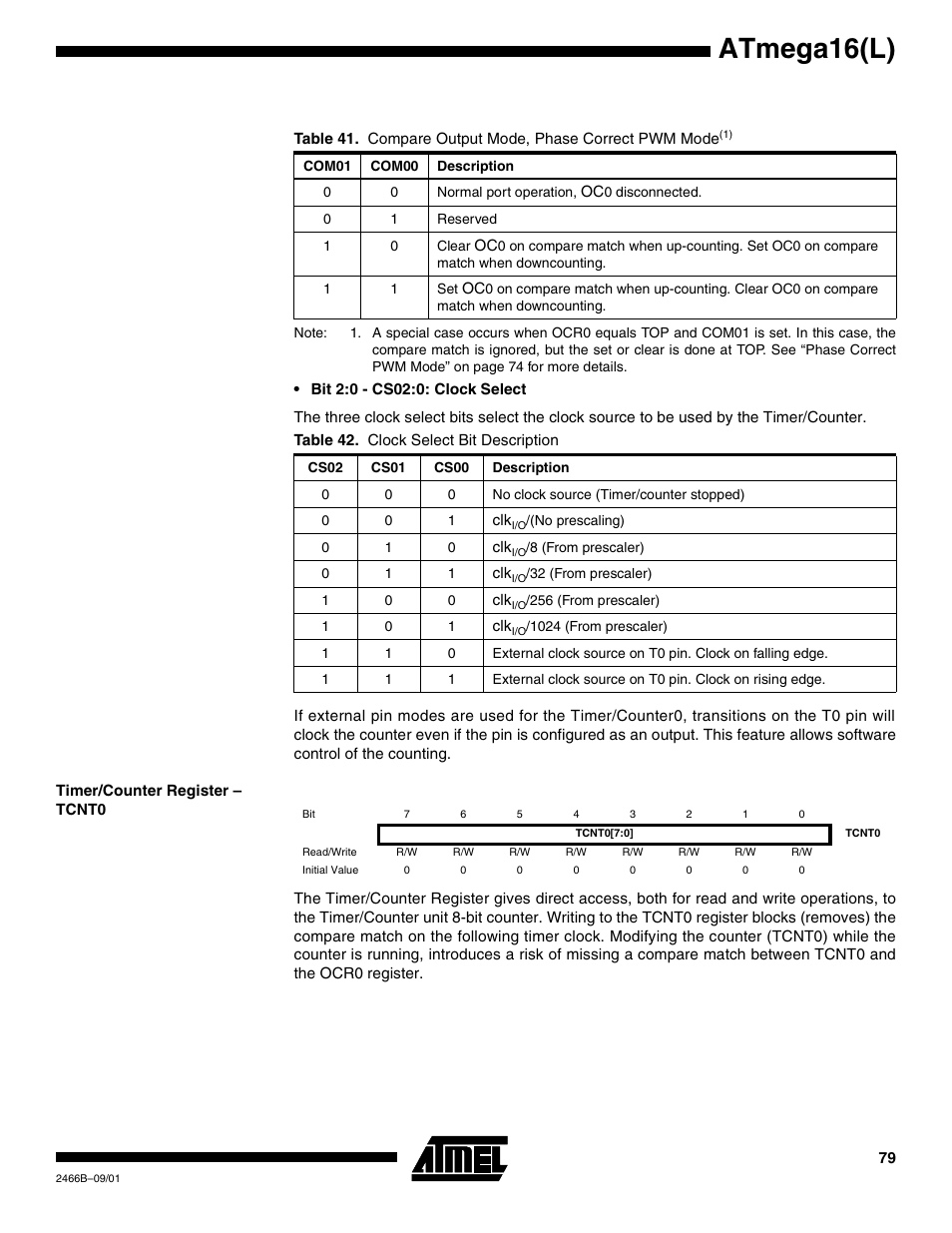 Timer/counter register – tcnt0, Table 41, Atmega16(l) | Rainbow Electronics ATmega64L User Manual | Page 79 / 298