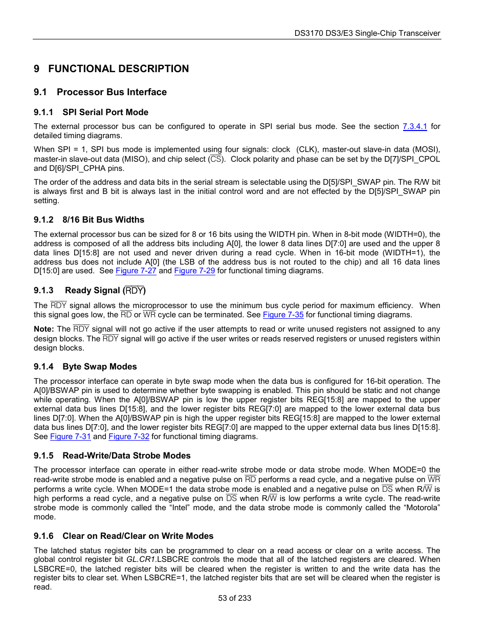 Functional description, Processor bus interface, Spi serial port mode | 8/16 bit bus widths, Ready signal (rdy), Byte swap modes, Read-write/data strobe modes, Clear on read/clear on write modes, Rocessor, Nterface | Rainbow Electronics DS3170 User Manual | Page 53 / 233