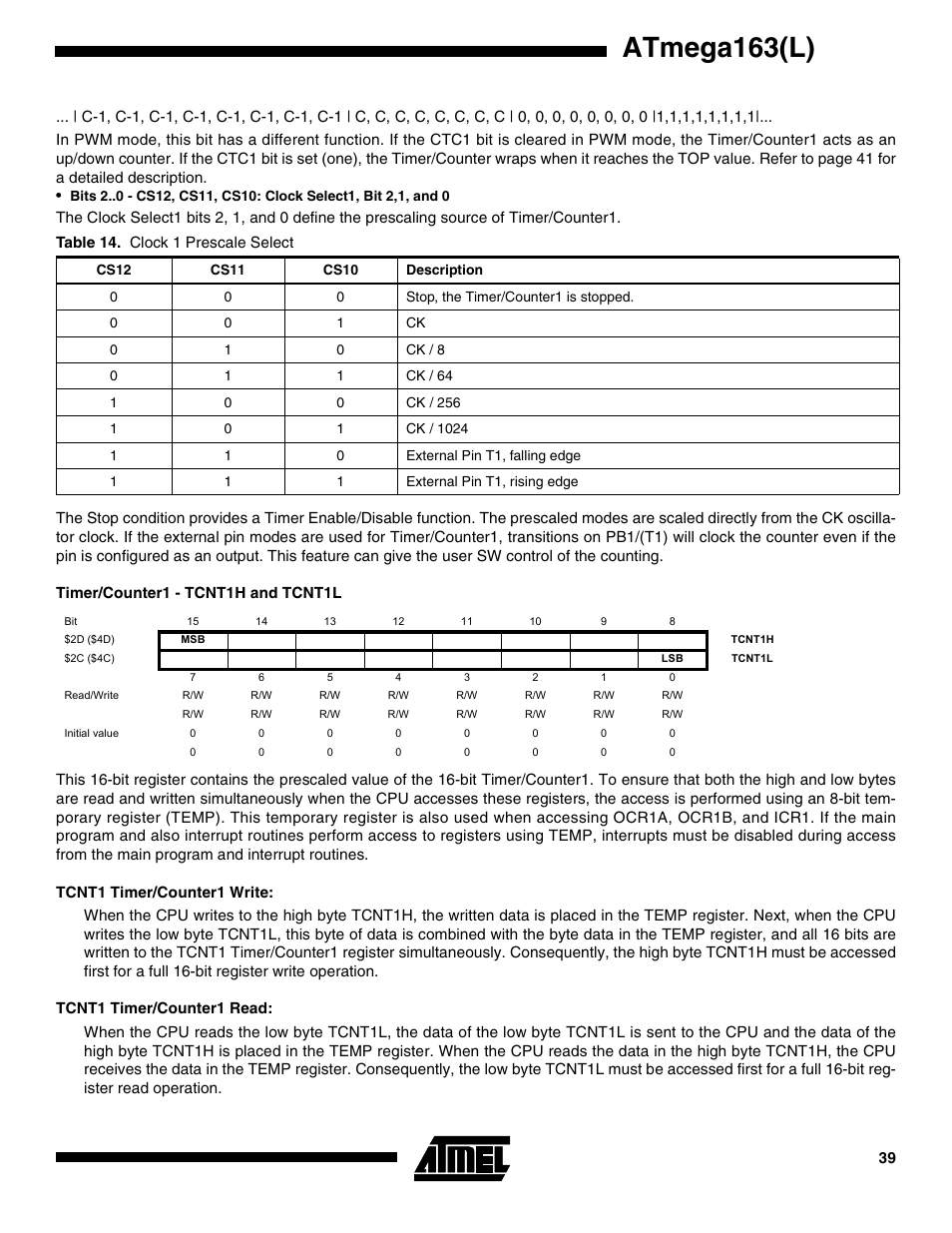 Timer/counter1 - tcnt1h and tcnt1l, Tcnt1 timer/counter1 write, Tcnt1 timer/counter1 read | Atmega163(l) | Rainbow Electronics ATmega163L User Manual | Page 39 / 156