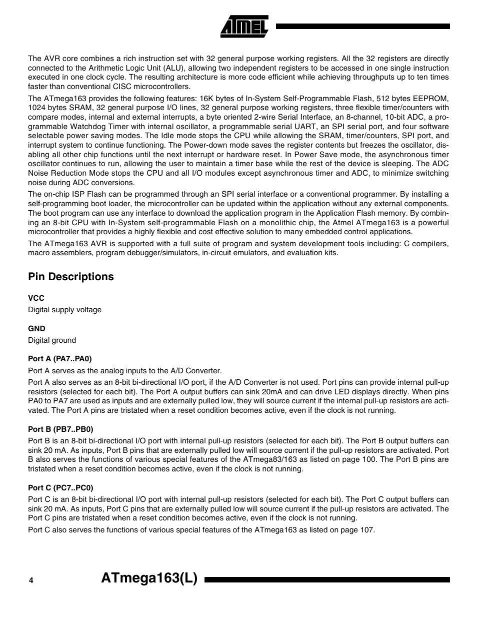 Pin descriptions, Port a (pa7..pa0), Port b (pb7..pb0) | Port c (pc7..pc0), Atmega163(l) | Rainbow Electronics ATmega163L User Manual | Page 4 / 156
