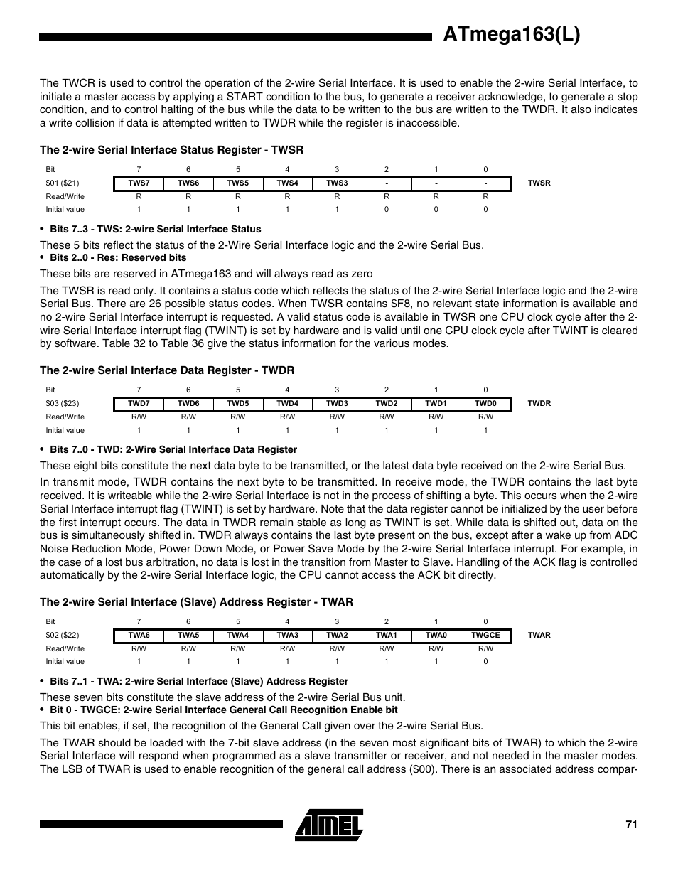 The 2-wire serial interface status register - twsr, The 2-wire serial interface data register - twdr, Atmega163(l) | Rainbow Electronics ATmega163L User Manual | Page 71 / 156