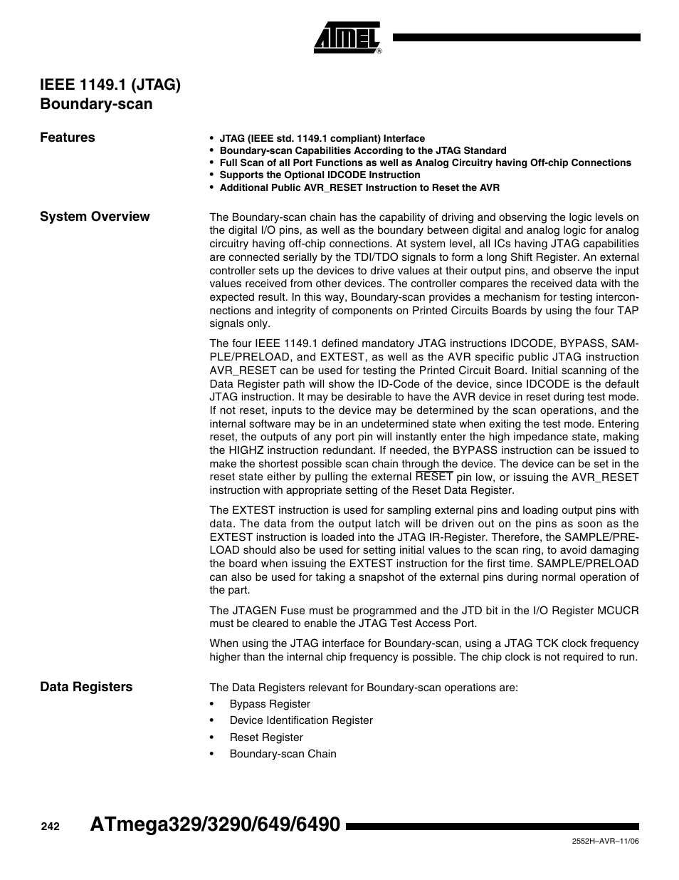 Ieee 1149.1 (jtag) boundary-scan, Features, System overview | Data registers | Rainbow Electronics ATmega3290P_V User Manual | Page 242 / 375