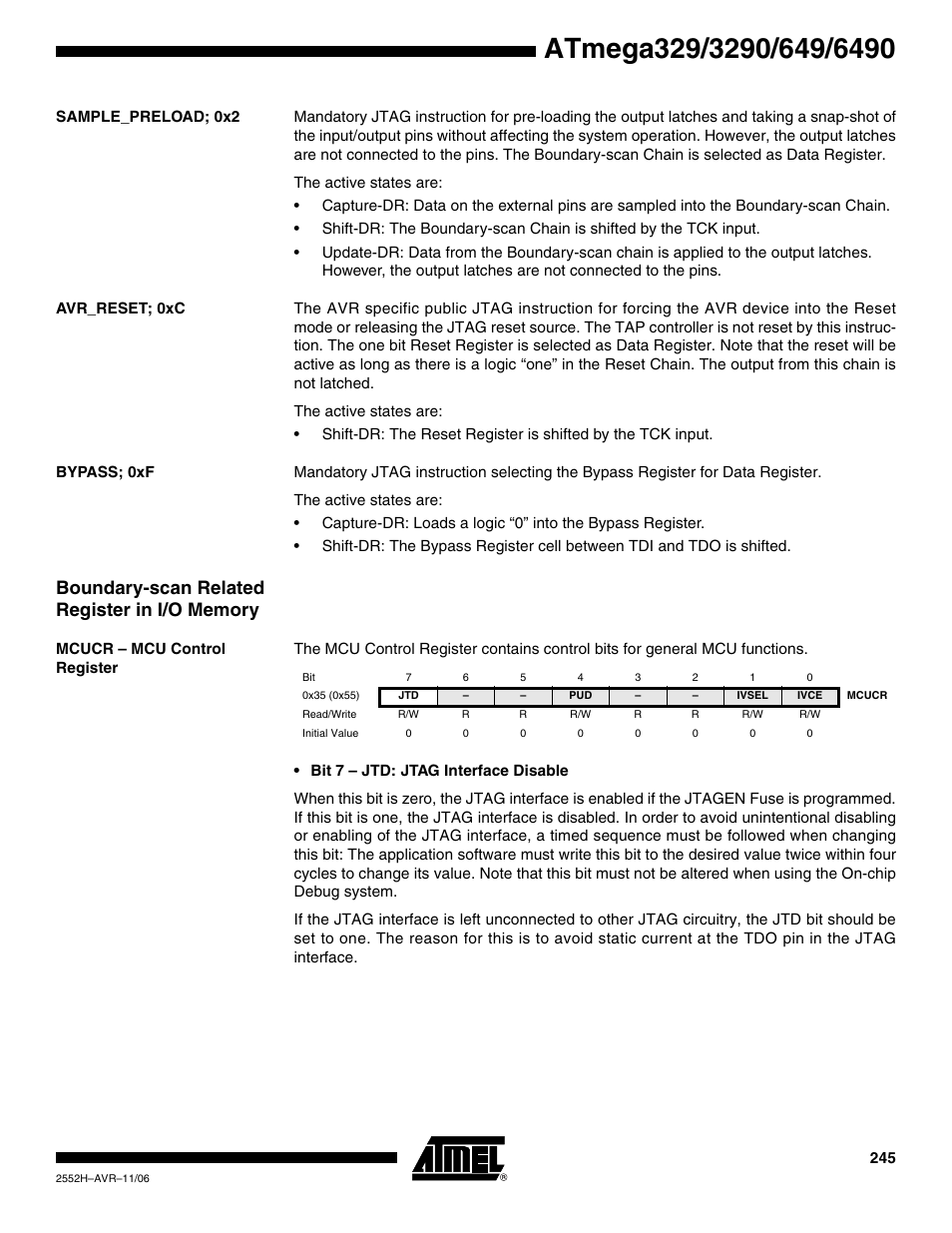 Sample_preload; 0x2, Avr_reset; 0xc, Bypass; 0xf | Boundary-scan related register in i/o memory, Mcucr - mcu control register | Rainbow Electronics ATmega3290P_V User Manual | Page 245 / 375