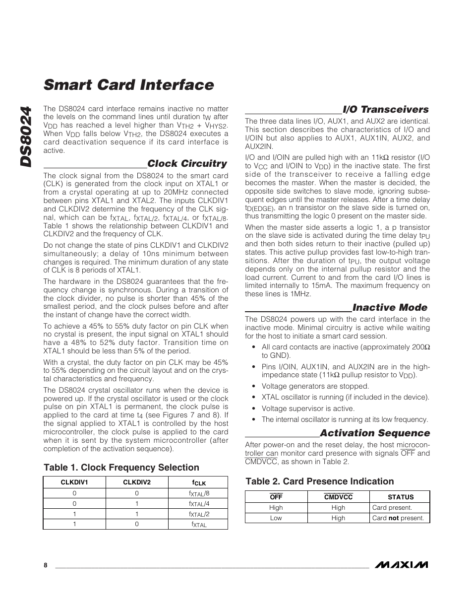 Ds8024 smart card interface, Clock circuitry, I/o transceivers | Inactive mode, Activation sequence, Table 1. clock frequency selection, Table 2. card presence indication | Rainbow Electronics DS8024 User Manual | Page 8 / 15